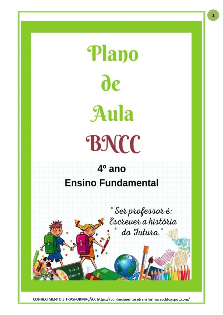 PLANO DE AULA BNCC EM FICHA E PLANNER 4º ANO – Conhecimento e Transformação