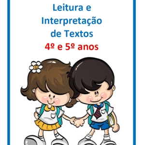 KIT LEITURA E INTERPRETAÇÃO 4º E 5º ANOS
